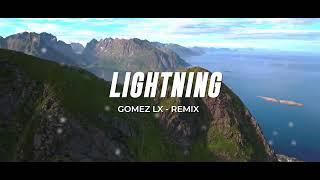 SLOW REMIX !!! - LIGHTNING - LEXIA PLAYLIST