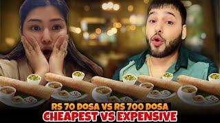 RS 70 Dosa vs RS 700 Dosa CHEAPEST vs EXPENSIVE 