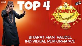 COMEDY CHAMPION S2  BHARAT MANI PAUDEL || BEST PERFORMANCE