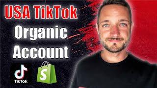 How To Get USA TikTok Organic Account For Dropshipping