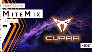 MitemiX Episode 17 - Cupra Dj Contest || EDM Liveset by MiteX