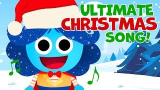 Ultimate Holiday Song! | Funny & Cute Holiday Music Video | Nursery Rhymes + Christmas Songs