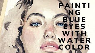 Painting Beautiful Blue Eyes With Watercolor