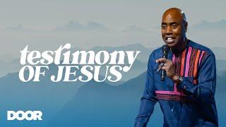 Testimony of Jesus | Alvin Smith | Door Church Tucson | Sunday PM, October 13, 2024