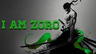 One Piece「AMV」- I Am Zoro (Can't Be Touched)