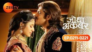 Akbar ने मांगी Jodha से माफी | Jodha Akbar | Ep 211 - 221 | Jodha &  Akbar |  @zeetv