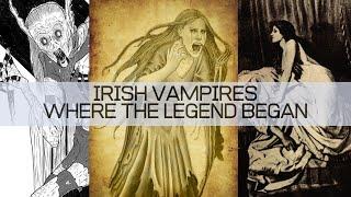 Irish Vampires - Where the Legend Began