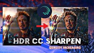 HDR CC SHARPEN on Alight motion || Tutorial