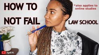 Critical things EVERY law student must know: How to not fail in Law School