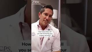 How Many Times Will You See Me During Recovery? - Dr. Rolando Morales M.D. FACS FICS