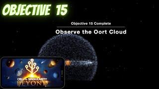 BEYOND Objective 15 - Observe the Oort Cloud | Cell to Singularity