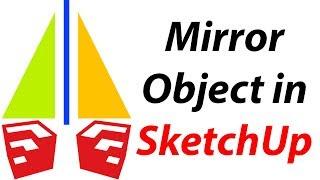 How To Mirror Object in SketchUp