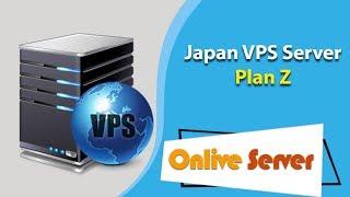 Japan VPS Server Hosting Plan Z with Unlimited Bandwidth - Onlive Server