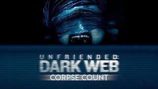 Unfriended: Dark Web (2018) Carnage Count