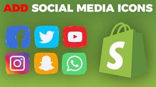 How To Add Social Media Icons On Your Shopify Store