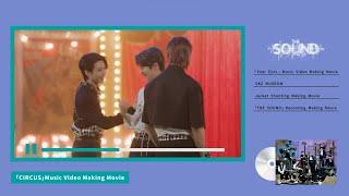 JAPAN 1st Album『THE SOUND』 Blu-ray Digest (「CIRCUS」Music Video Making Movie)