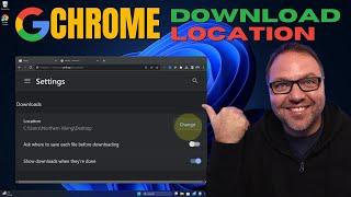 How to Change Chrome Download Location