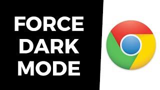 How to Force Dark Mode on ANY Website on Google Chrome