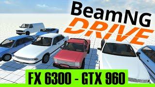 BeamNG.drive | GTX 960 4Gb + FX 6300 | 1080p