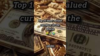 Top 10 most valued currency #travel#money#usa#entertainment#workout