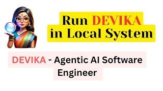 Trying DEVIKA (Opensource AI Software Engineer) in Local | Devin alternative