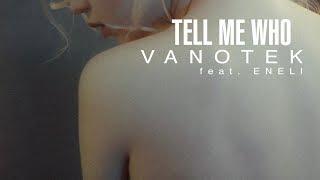 Vanotek - Tell Me Who feat. Eneli (Cover Art) [Ultra Music]