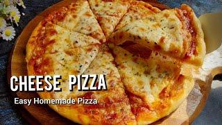 Cheese Pizza Recipe | Margherita Pizza Recipe | How To Make Pizza At Home | Easy Homemade Pizza