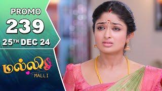 Malli Serial | Episode 239 Promo | 25th Dec 24 | Nikitha | Vijay | Saregama TV Shows Tamil