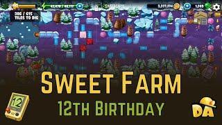 Sweet Farm - #3 12th Birthday - Diggy's Adventure