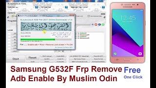 Samsung G532F Frp Bypass adb Enable One Click By Muslim Odin