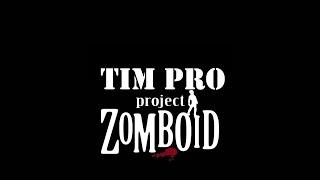 Tim Pro Project Zomboid