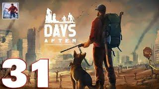 Days After: Survival Gam‪e‬‬ - Gameplay Walkthrough Part 31 (iOS, Android)