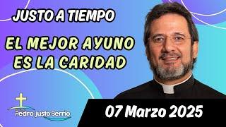 Evangelio de hoy Viernes 07 Marzo 2025 | Padre Pedro Justo Berrío #padrepedrojustoberrío