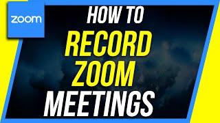 How to Record a Zoom Meeting - As Participant or Host