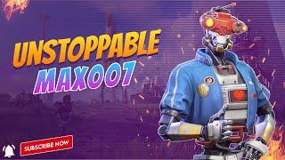 I'm Back Again Unstoppable Max007