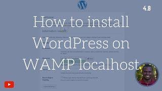 How to Install WordPress on Wamp Localhost [NEW 2017]