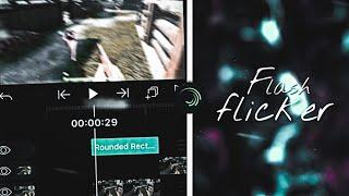 Flash Flicker | ALIGHT MOTION | ANDROID & iOS | TUTORIAL