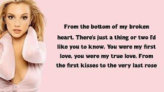 Britney Spears - From The Bottom Of My Broken Heart (lyrics)