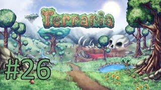 Играем в Terraria - #26. Ода мародерству. Часть 2