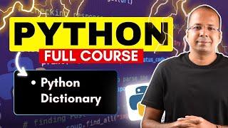 Master Dictionary Data Structure in Python with Real time Use cases