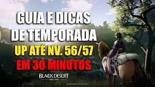 Guia de Iniciar na Temporada e Upar até Nv. 56/57 em 30m Parte 1 | Black Desert Online