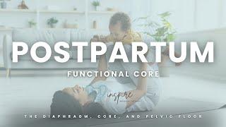 The Functional Core in the Postpartum Body