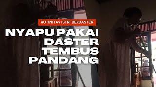 rutinitas sore ibu rumah tangga | nyapu lantai pakai daster tembus pandang