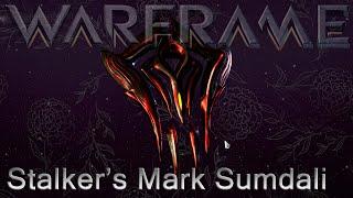 Warframe - Stalker's Mark Sumdali