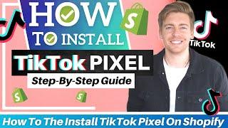 How To Install TikTok Pixel on Shopify | TikTok Pixel Tutorial for Beginners