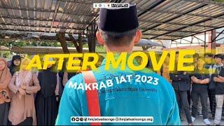 AFTER MOVIE MAKRAB JURUSAN IAT UIN WALISONGO 2023