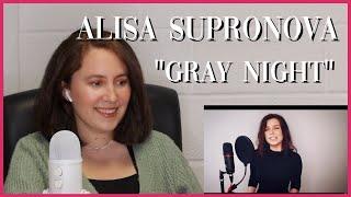 FIRST TIME HEARING Alisa Supronova "Gray night" | Reaction Video