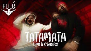 LUMI B x VARROSI - TATAMATA