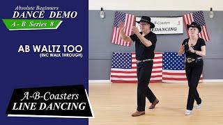 LEARN to LINEDANCE the EASY way with the A - B Series:- Dance no.8: A - B Waltz Too -The Bonus dance