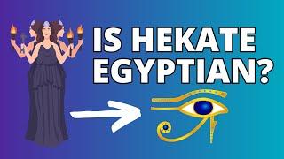 Are Heka and Hecate Related Deities?